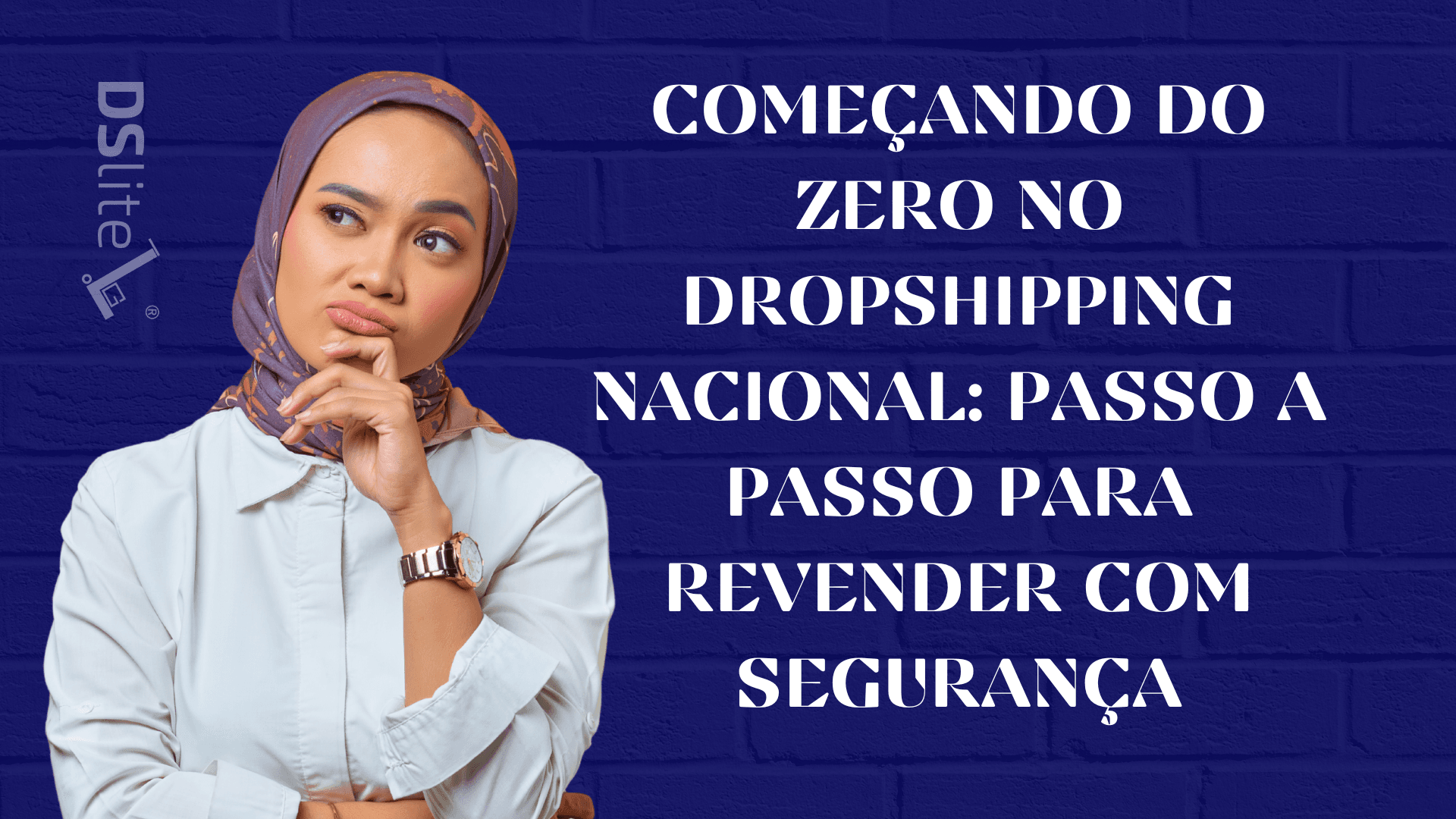 Começando do Zero no Dropshipping Nacional: Passo a Passo para Revender ...